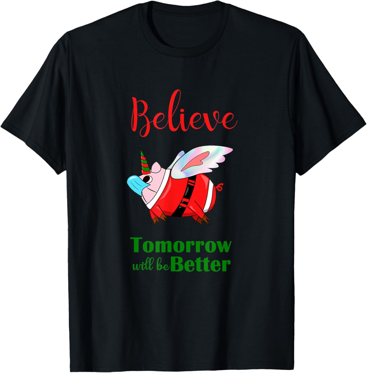 Believe Unicorn Flying Pig in Mask Christmas Quarantine gift